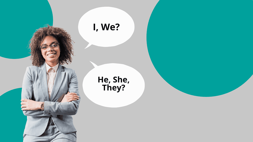 Businesswoman with speech bubble - First vs Third Person Language